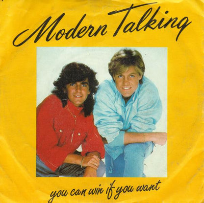 Modern Talking – You Can Win If You Want (7", Italy - 1985)