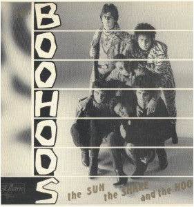 Boohoos – The Sun The Snake And The Hoo (12", Italy - 1987)