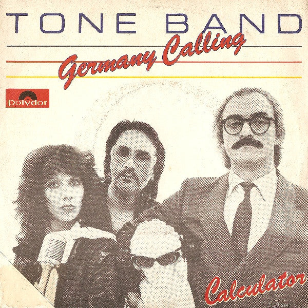 Tone Band – Germany Calling / Calculator (7", Italy - 1981)