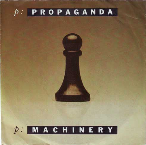 Propaganda – p: Machinery (7", Italy - 1985)