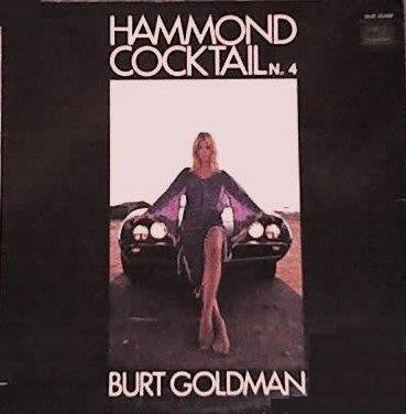 Burt Goldman – Hammond Cocktail N.4 (LP, Italy - 1970)