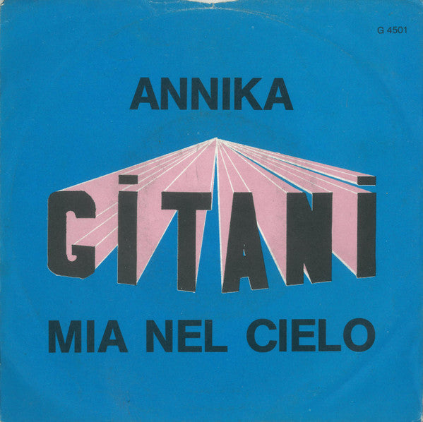 Gitani – Annika / Mia Nel Cielo (7", Italy)
