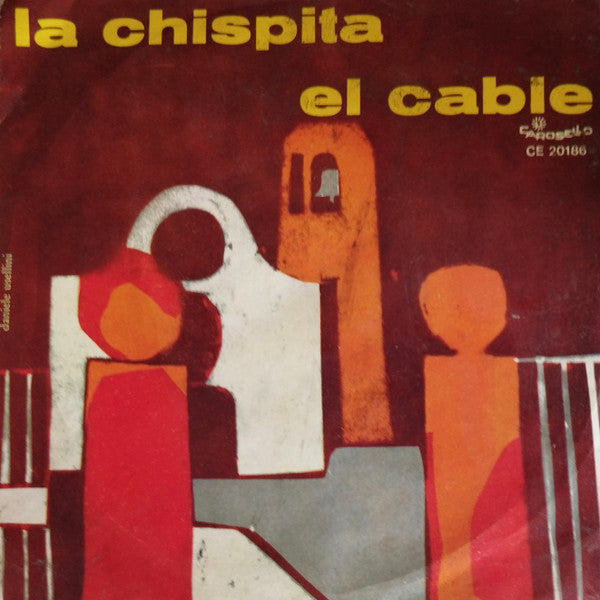 Hugo Blanco Y Su Conjunto, Mario Y Sus Diamantes – La Chispita / El Cable (7", Italy)