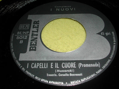 I Nuovi (2) – Sei Sempre Qui Con Me / I Capelli E Il Cuore  (7", Italy - 1966)