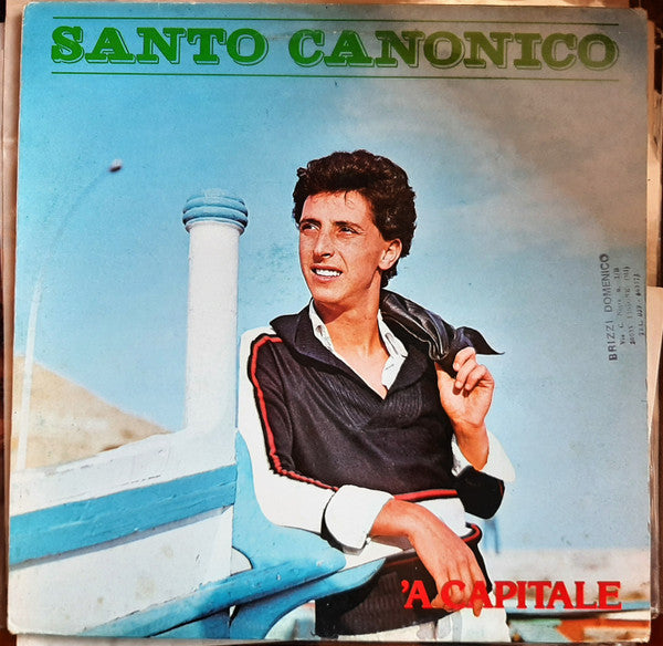 Santo Canonico – 'A Capitale (LP, Album, Italy - 1985)