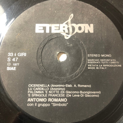 Antonio Romano (2), Simbolo (2) – Cicerenella ('A Bonafficiata) (LP, Italy - 1977)