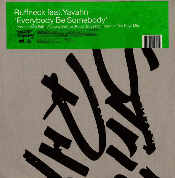Ruffneck, Yavahn – Everybody Be Somebody (12", UK & Europe - 2001)