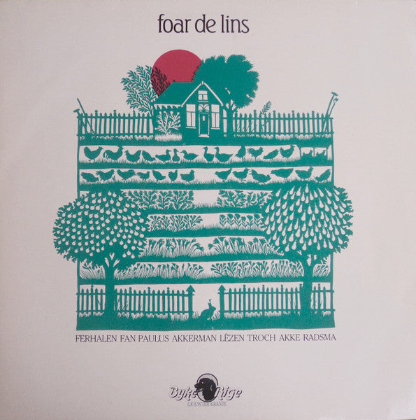 Paulus Akkerman, Akke Radsma – Foar De Lins (LP, Album, Netherlands - 1983)