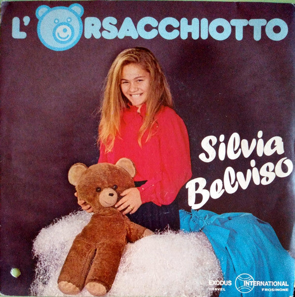 Silvia Belviso – L'orsacchiotto / Monetina (7", Italy)