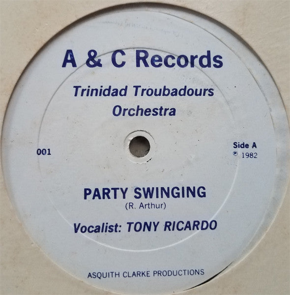 The Trinidad Troubadours Band – Party Swinging / Calypso Medley (12", Trinidad & Tobago - 1982)