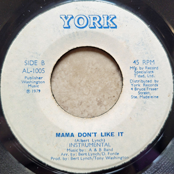 Bert Lynch, Hazel Ramberransingh – Mama Don't Like It (7", Trinidad & Tobago - 1979)