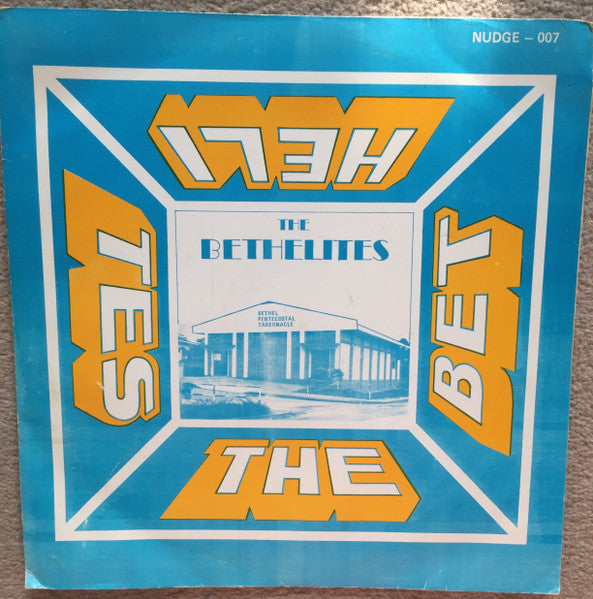 The Bethelites – The Bethelites (LP, Album, Trinidad & Tobago)
