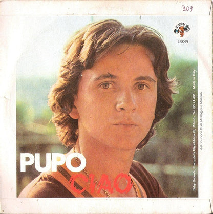Pupo – Ciao (7", Italy - 1978)