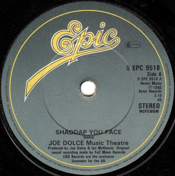 Joe Dolce Music Theatre – Shaddap You Face (7", UK - 1980)