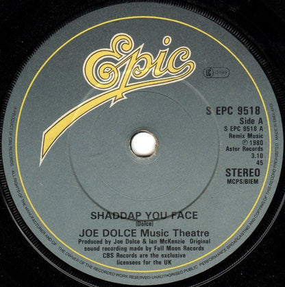 Joe Dolce Music Theatre – Shaddap You Face (7", UK - 1980)