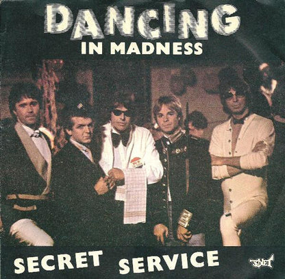 Secret Service – Dancing In Madness (7", Italy - 1982)