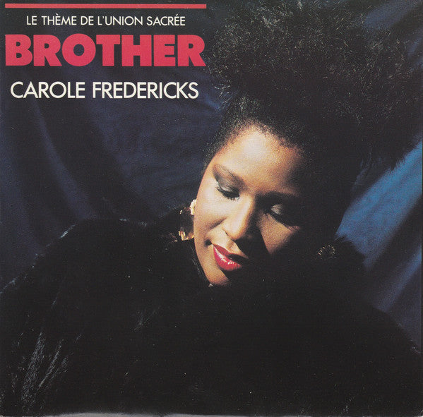 Carole Fredericks – Brother (7", France - 1989)