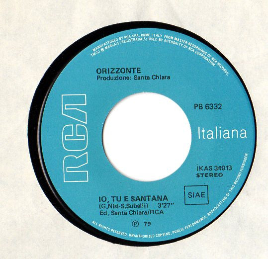 Orizzonte – Io, Tu E Santana  (7", Italy - 1978)