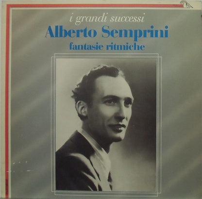 Alberto Semprini – I Grandi Successi - Fantasie Ritmiche (LP, Compilation, Italy - 1980)