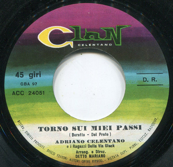Adriano Celentano, I Ragazzi Della Via Gluck – La Coppia Più Bella Del Mondo (7", Italy - 1967)