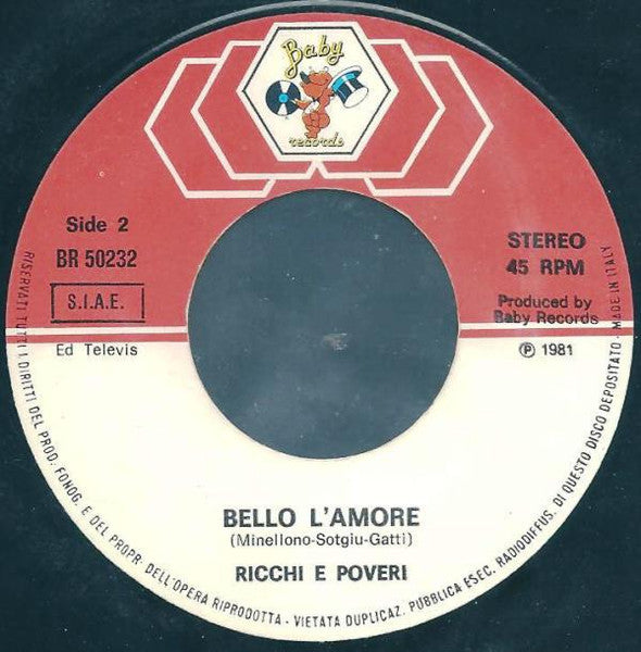 Ricchi E Poveri – Sarà Perché Ti Amo (7", Italy - 1981)