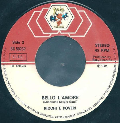 Ricchi E Poveri – Sarà Perché Ti Amo (7", Italy - 1981)
