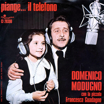 Domenico Modugno – Piange... Il Telefono (7", Italy - 1975)