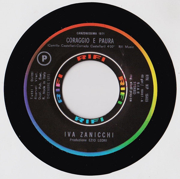 Iva Zanicchi – Coraggio E Paura (7", Italy - 1971)