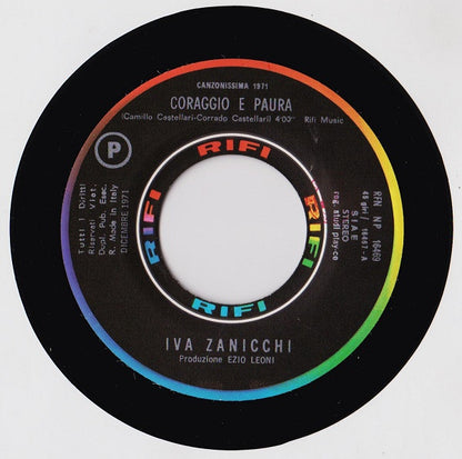 Iva Zanicchi – Coraggio E Paura (7", Italy - 1971)