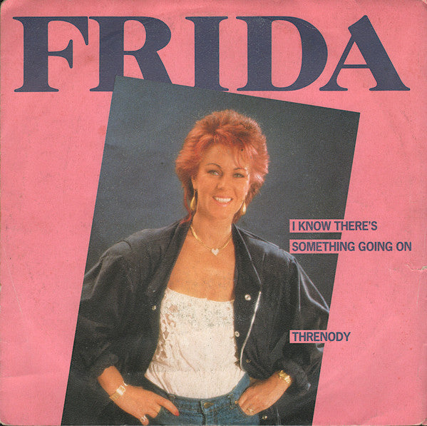 Frida – I Know There's Something Going On (7", Italy - 1982)
