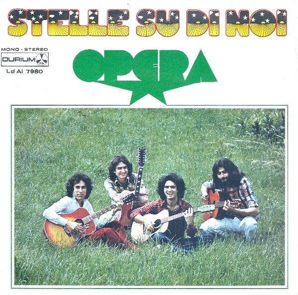 Gli Opera – Stelle Su Di Noi (7", Italy - 1977)