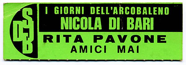 Rita Pavone, Nicola Di Bari – Amici Mai / I Giorni Dell'Arcobaleno (7", Italy - 1972)