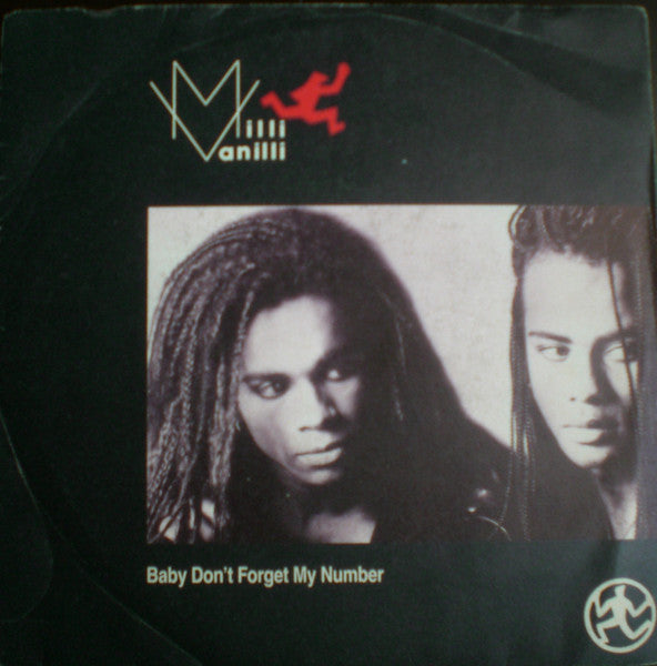Milli Vanilli – Baby Don't Forget My Number (7", Italy - 1989)