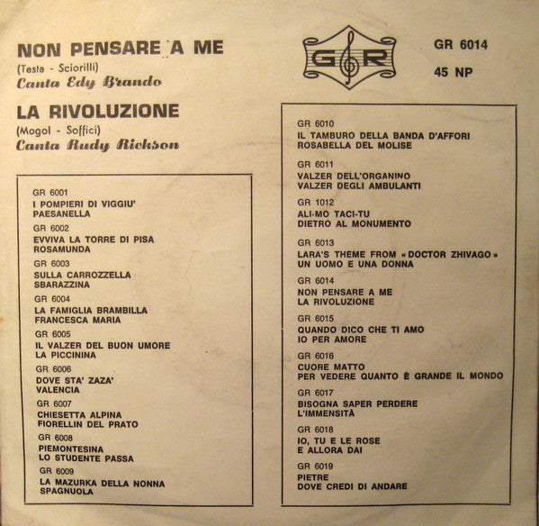 Edy Brando, Rudy Rickson – Non Pensare A Me / La Rivoluzione (7", Italy - 1967)