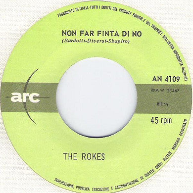 The Rokes – Bisogna Saper Perdere / Non Far Finta Di No (7", Italy - 1967)