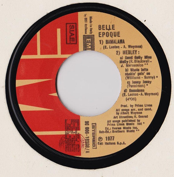 Belle Epoque – Bamalama Medley (7", Italy - 1978)