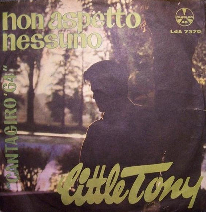 Little Tony – Non Aspetto Nessuno (7", Italy - 1964)