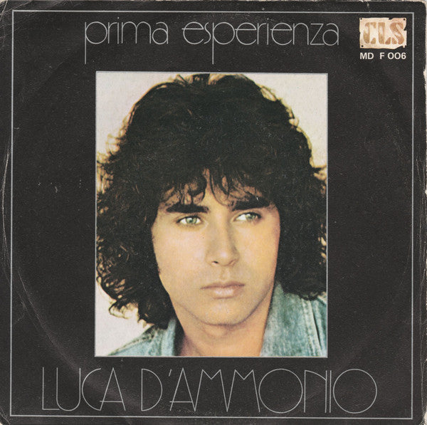 Luca D'Ammonio – Prima Esperienza (7", Italy - 1978)