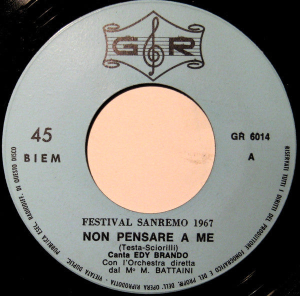 Edy Brando, Rudy Rickson – Non Pensare A Me / La Rivoluzione (7", Italy - 1967)