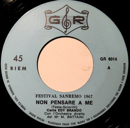 Edy Brando, Rudy Rickson – Non Pensare A Me / La Rivoluzione (7", Italy - 1967)