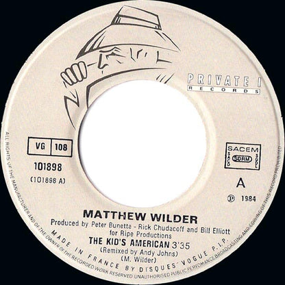 Matthew Wilder – The Kid's American / Ladder Of Lovers (7", France - 1984)