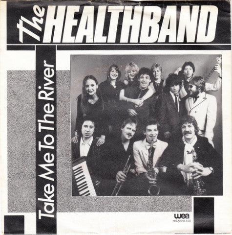 The Healthband – Take Me To The River (7", Netherlands - 1980)