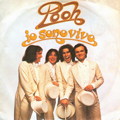 Pooh – Io Sono Vivo (7", Italy - 1979)