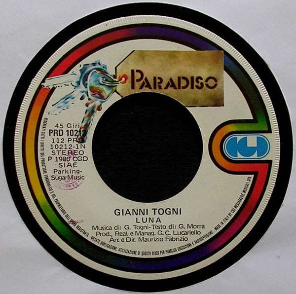 Gianni Togni – Luna / Chissà Se Mi Ritroverai (7", Italy - 1980)