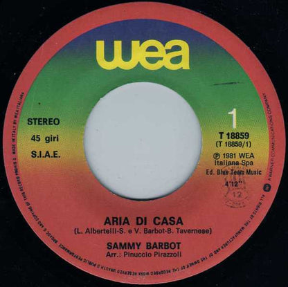 Sammy Barbot – Aria Di Casa (7", Italy - 1981)