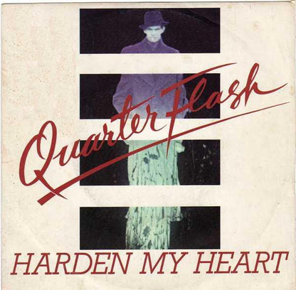 Quarterflash – Harden My Heart (7", Italy - 1982)