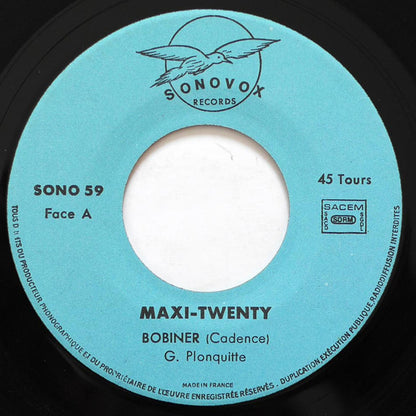 Les Maxi-Twenty – Bobiner (7", Martinique)