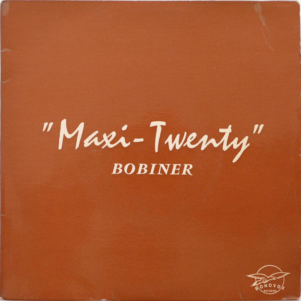 Les Maxi-Twenty – Bobiner (7", Martinique)