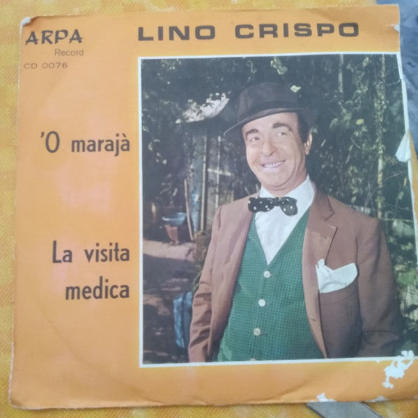 Lino Crispo – 'O Maraja / La Visita Medica (7", Italy)