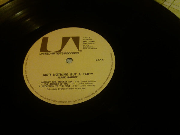 Mark Radice – Ain't Nothing But A Party (LP, Album, Italy - 1976)